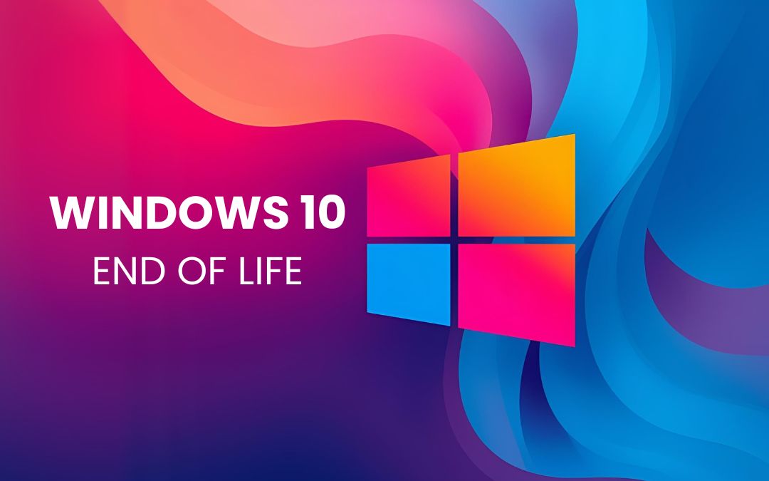 WINDOWS 10- END OF LIFE